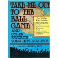 take-me-out-to-the-ball-game-and-othe-favorite-hits-1906-1908-v.jpg
